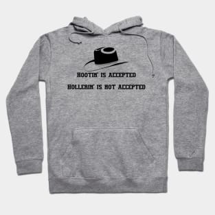 Hootin' and Hollerin' Hoodie